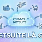 NetSuite Là Gì?