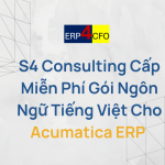 S4 Consulting Cấp Miễn Phí Gói Ngôn Ngữ Tiếng Việt Cho Acumatica ERP
